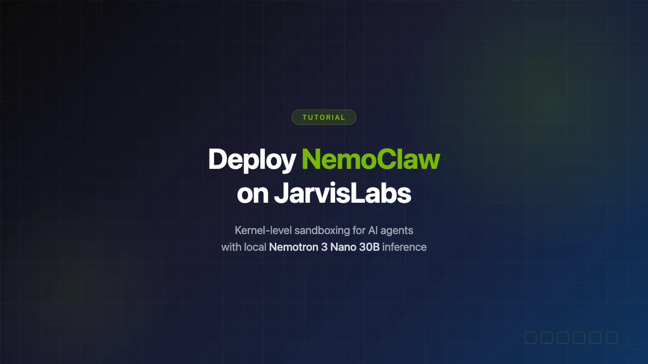 How to Deploy NVIDIA NemoClaw on JarvisLabs
